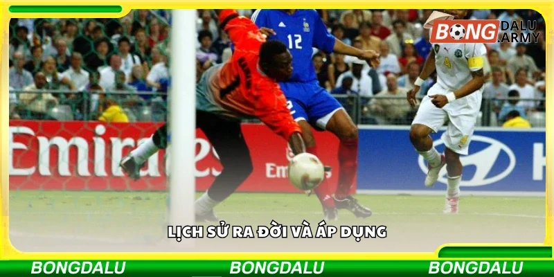 Lịch sử ra đời và áp dụng luật