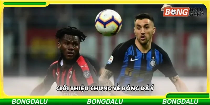 Giới thiệu về giải bóng đá Ý